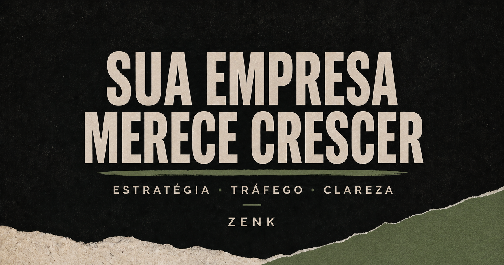 Sua empresa merece crescer. Estratégia, tráfego e clareza. ZENK.